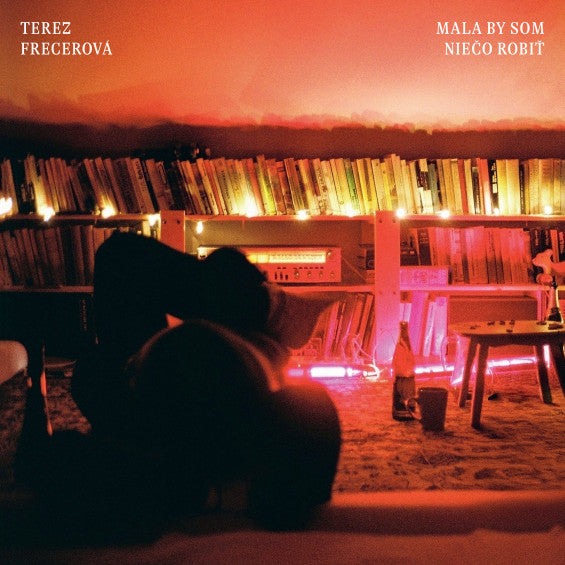 Terez Frecerová — Mala by som niečo robiť LP