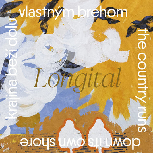Longital — Krajina beží dolu vlastným brehom LP